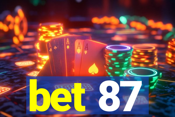 bet 87